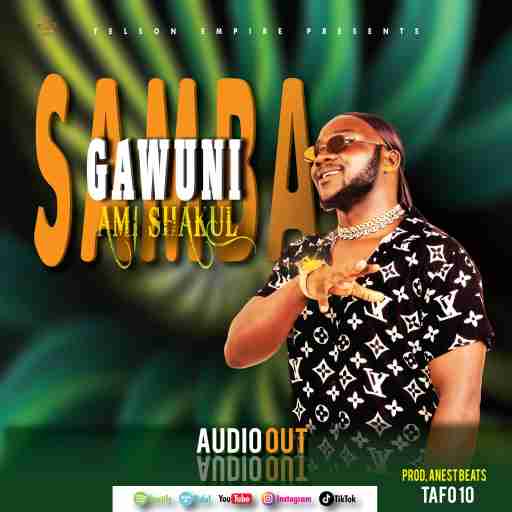 Samba Gawuni by Ami Shakul