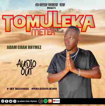 Tomuleka _ Meter (nevy Willz Promotionz) by Adam Chan Rhymez
