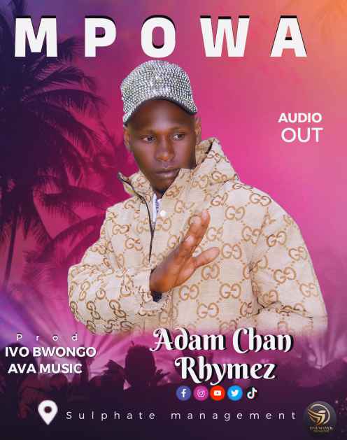 Mpowa (love Najija-mubajeti) Nevy Willz Promotionz by Adam Chan Rhymez