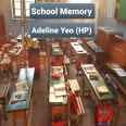 School Memory by Adeline Yeo (hp)