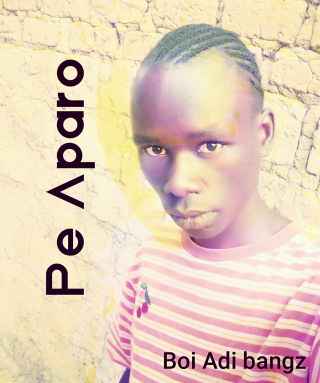 Pe Aparo by Adi Bangz