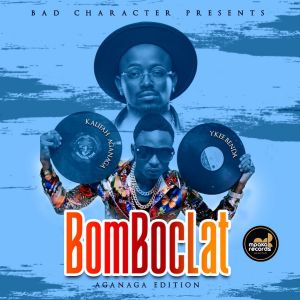 Bomboclat by Ykee Benda Ft. Khalifah AgaNaga