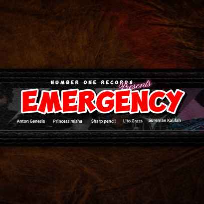 Emergency by Anton Genesis Ft All Stars(number One Records)