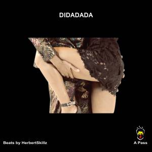 Didadada by A Pass