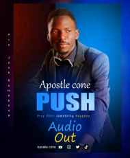 Push by Apostle Cone