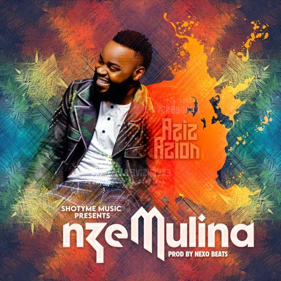 Nze Mulina by Aziz Azion