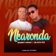 Nkaronda by Bonny Omah Ft Black Ice