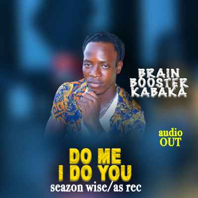 Do Me Ido You by Brain Booster Kabaka