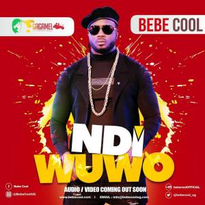 Ndi Wuwo by Bebe Cool
