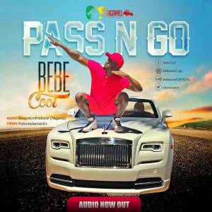 Pass n Go by Bebe Cool