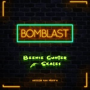 Bomblast by Beenie Gunter Ft. Skales