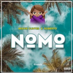 No Mo by Roberto Ft. Beenie Gunter