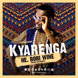 Kyarenga by Bobi Wine