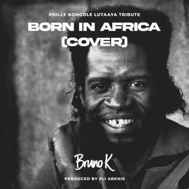 Born In Africa [philly Bongole Lutaaya Reggae Cover]