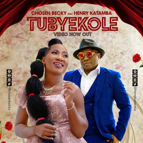 Tubyekole by Chosen Becky and Henry Katamba