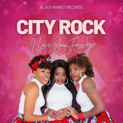 I Love You Forever by City Rock