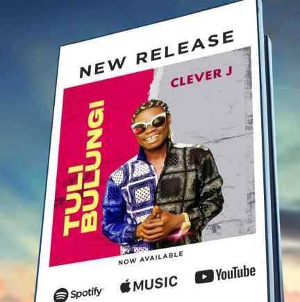 Tuli Bulungi [2022 Version] by Clever J