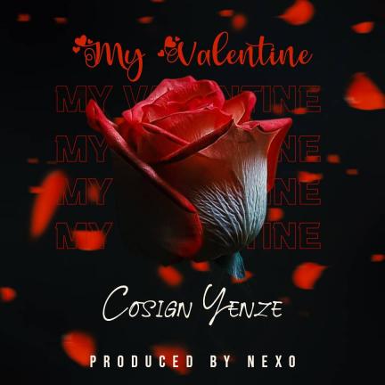 My Valentine by Cosign