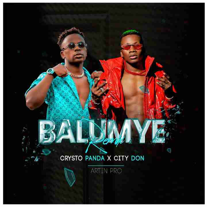 Balumye (remix) by Crysto Panda And City Don