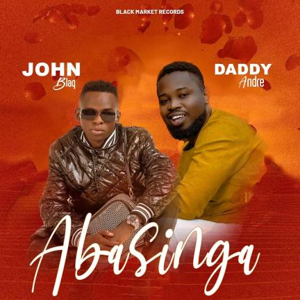 Abasinga by Daddy Andre Ft. John Blaq