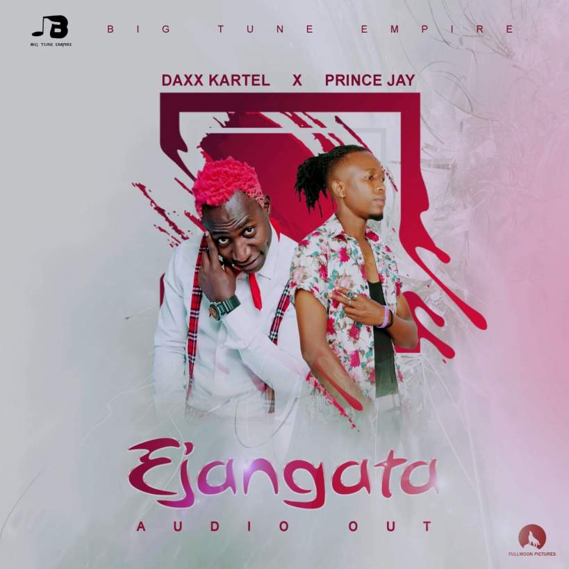 Ejangata by Daxx Kartel and Prince Jay