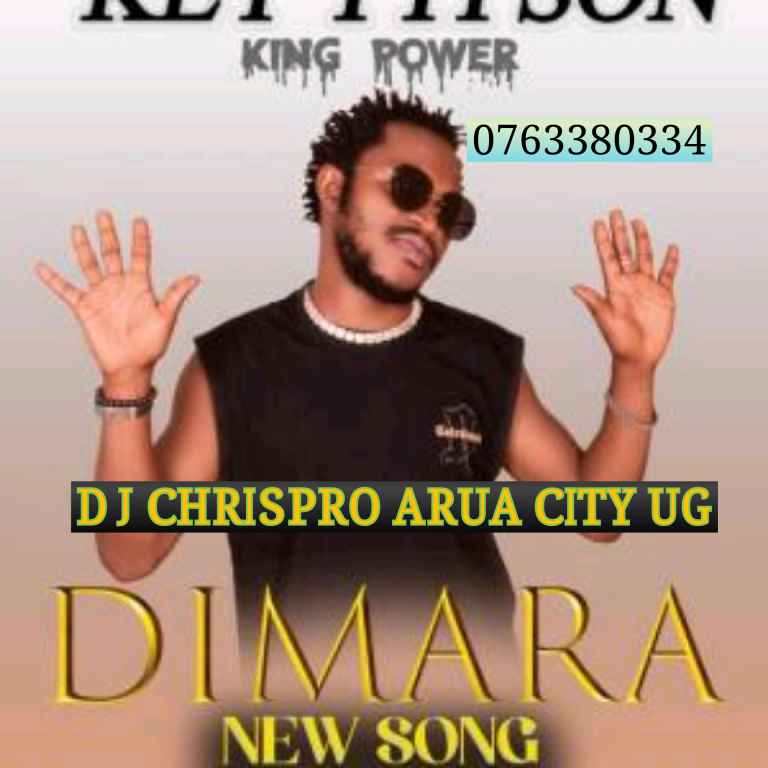 Dimara Key Typson Official Dj Chrispro Arua