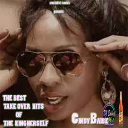 The Best Hits Of The King Herself Cindy Baibe by Deejay Eddy 256
