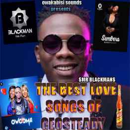 The Best Love Songs Of Geosteady Nonstop Mix Vol 1 by Deejay Eddy256