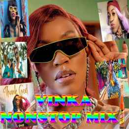 Vinka Nonstop Music Mix Vol One by Deejay Eddy 256