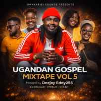 Ugandan Gospel Party Mix Vol Five