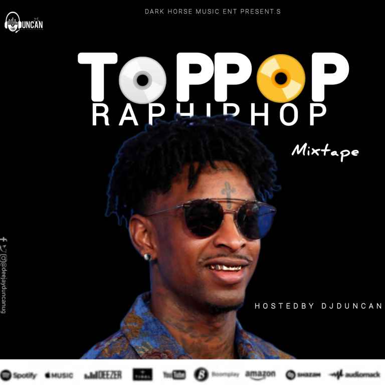 Top Pop (rap) Hip Hop Mixtape by Dj Duncan Ft 21savage, Gunna, Pop Smoke, Lli Tjay