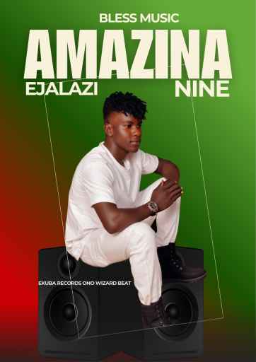 Amazina by Ejalazi Nine