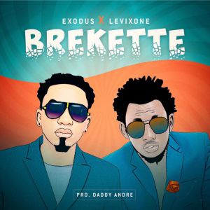 Brekette by Exodus Ft. Levixone