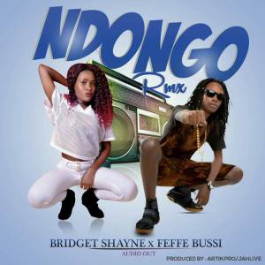 Ndongo by Feffe Bussi Ft. Bridget Shayne