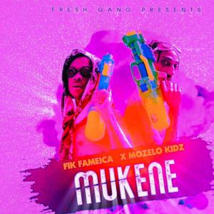 Mukene by Mozelo Kidz and Fik Fameica