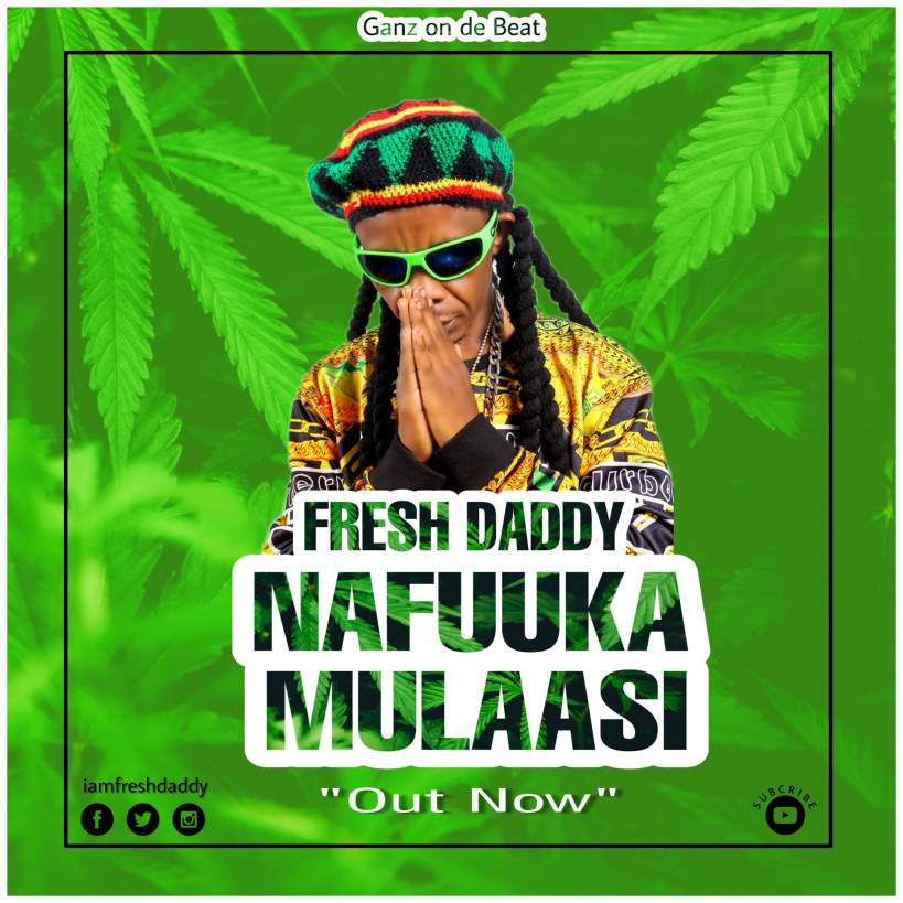 Nafuuka Mulaasi by Fresh Daddy