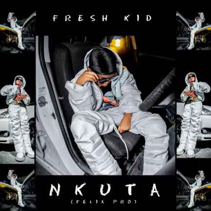 Nkuta by Fresh Kid