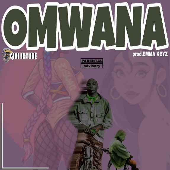 Omwana by Gidi Future
