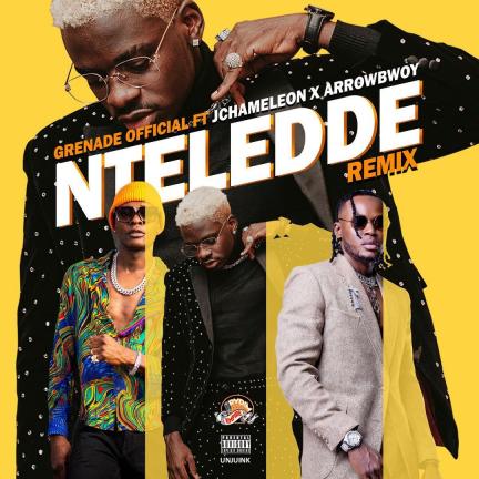 Nteledde (Remix) by Grenade Ft. Jose Chameleone and Arrow Boy