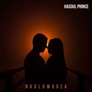 Nkulowooza by Hasoul Prince