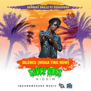 Silence ( Whaa ting now) by Herbert Skillz Ft Ceaserous