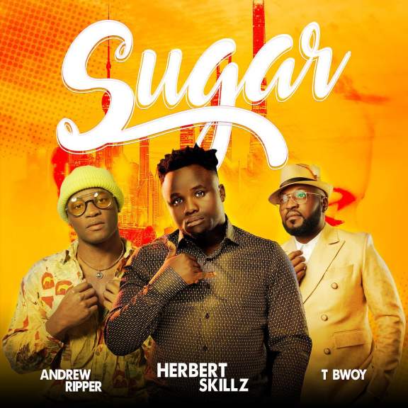 Sugar by Herbert Skillz, Andrew Ripper, TBwoy