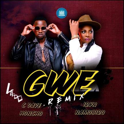 Gwe (Remix) by C Dave Honcho and Iryn Namubiru