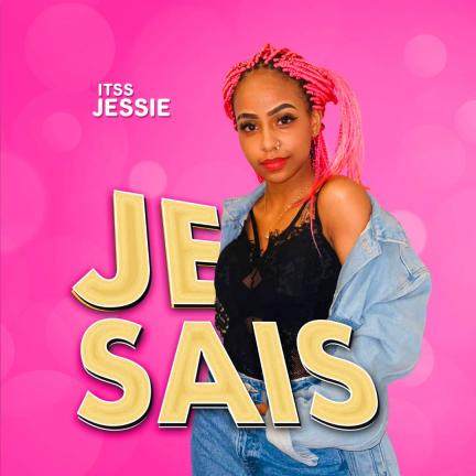 Je Sais (Cover) by Itss Jessie