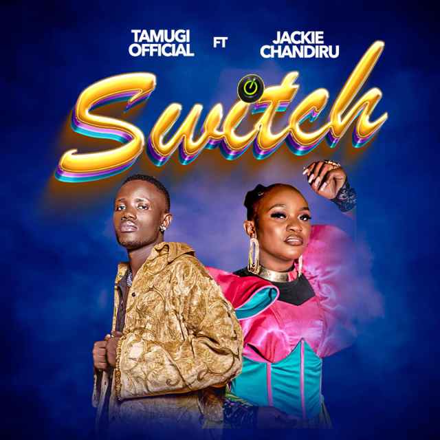 Switch by Tamugi Official, Jackie Chandiru