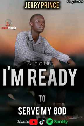 I'm Ready To Serve My God