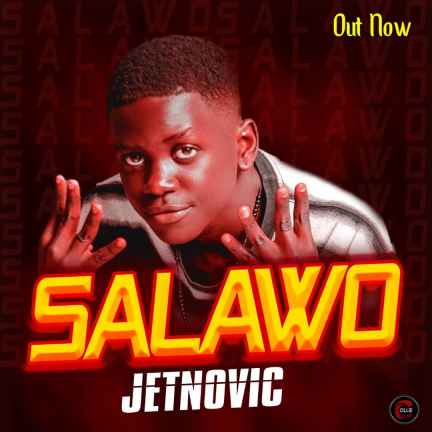 Salawo by Jetnovic