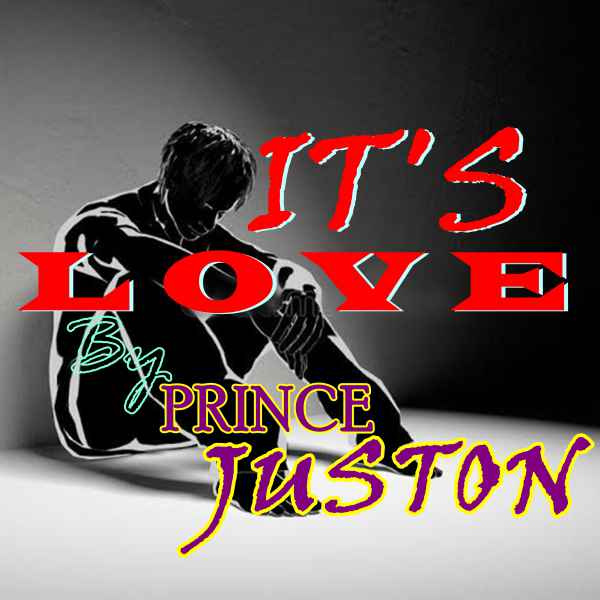 It's Love by Prince Juston