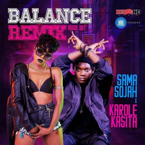 Balance (Remix) by Karole Kasita Ft. Sama Sojah