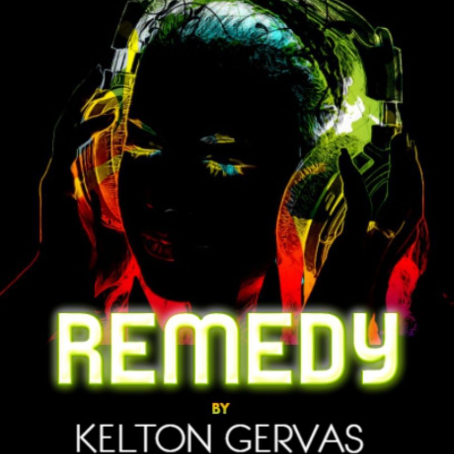 Remedy by Kelton Gervas